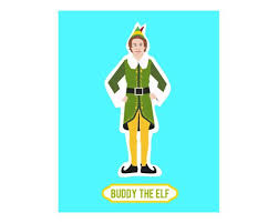 5x7 8x10 Buddy The Elf Digital Download Etsy Buddy The Elf The Elf Buddy