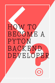 How To Become A Python Back End Developer Web Design Quotes Backend Developer Online Web Design