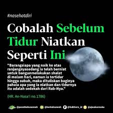 Fans Rosulullah Di Instagram Cobalah Sebelum Tidur Niatkan Seperti Ini Barangsiapa Yang Naik Ke Atas Ranjangnyasedang Ia Telah Kata Kata Motivasi Kekuatan Doa