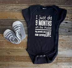 Buy I Just Did 9 Months On The Inside My Parents Are Now Serving Life Funny Baby Onesie Online In Indonesia B07ph48b41