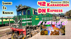 Homemade Iftar & Sehri in 42DN Karakoram Express | Ramadan Train ...