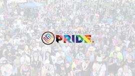 Silicon Valley Pride Parade and Festival —...