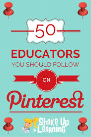 50 Educators You Should Follow On Pinterest Teaching Teacher Guides Education Blog
