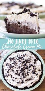 This No Bake Oreo Chocolate Cream Pie Begins With A Homemade Oreo Crust Has A Layer Of Rich Chocolate Ganache Easy Pie Recipes Chocolate Pie Recipes Desserts