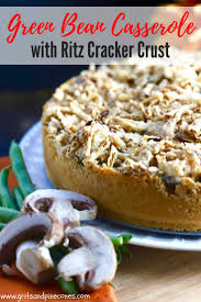 Green Bean Pie With Ritz Cracker Crust Gritsandpinecones Com Recipe Ritz Crackers Green Beans Green Bean Casserole