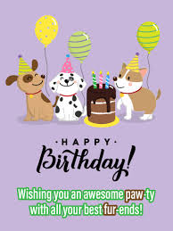 Paw Ty With Your Fur Iends Funny Birthday Card For Boys Birthday Greeting Cards By Davia Birthday Cards For Boys Funny Birthday Cards Cool Birthday Cards