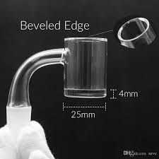Newest Beveled Edge Quartz Banger 4mm Thick Od 25mm 14mm Male Quartz Nail Banger Fit Quartz Banger Bucket Bong