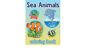 Download Sea Animal Vol2 Easy Coloring Book For Kids Toddler Imagination Learning In School And Home Kids Coloring Book Helping Brain Function Creativity Animal Kids Coloring Book Volume 2 Leaves Banana 9781544613468