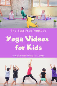 5 best kids yoga videos on you