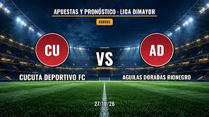 Apuestas y Pronóstico del Cucuta Deportivo FC vs Aguilas Doradas Rionegro 27/10/26