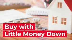 How To Buy A House With Little Money Down - Youtube