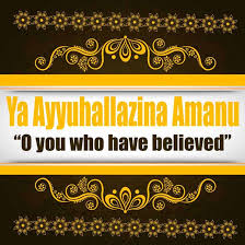 Bahkan allah berfirman 'la taqrabu zina' jangan mendekati zina. Ya Ayyuhallazina Amanu Meaning 90 Ayats From Quran