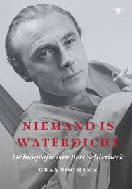 Bert Schierbeek is een Vijftiger om niet te vergeten, blijkt uit deze mooie  biografie