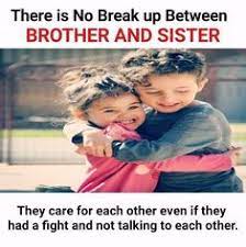 Maybe you would like to learn more about one of these? 60 Best Brother Sister Quotes Brother And Sister Bonding Sayings 2020 We 7