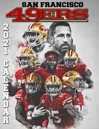 Brady hates jersey number rule, plus bro hugs the 49ers are signing hurst (calf) to a contract, field yates of espn reports. San Francisco 49ers 2021 Calendar Hollan Sara 9798584323011 Amazon Com Books