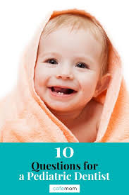 10 Questions For A Pediatric Dentist Pediatric Dentist Dentist Emergency Dentist