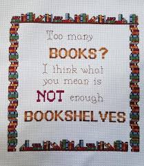 Our unique designs range from elegant flowers to whimsical characters and classic monograms. Too Many Books Cross Stitch Pattern Etsy Cross Stitch Patterns Cross Stitch Bookmarks Cross Stitch Tutorial
