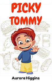 Children's literature emerged as a distinct and independent genre only a little more than two centuries ago. Books For Children Picky Tommy Good Dream Story 1 Free Kids Books Beginning Reader Bedtime Stories For Kids Ages 3 8 Children S Books Ebook Higgins Aurora Amazon In Kindle Store