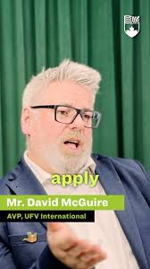 FVI students are priority for UFV Canada assures David McGuire, AVP, UFV  international 🇨🇦