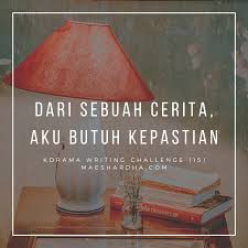Tapi tidak memiliki cinta menjadi sumber derita. Dari Sebuah Cerita Aku Butuh Kepastian Written Pensieve