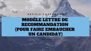 Lettre de recommandation type : Lettre De Recommandation Pour Un Candidat Modele Gratuit