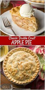 Classic Double Crust Apple Pie Recipe Double Crust Apple Pie Yummy Pie Recipes Recipes