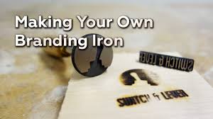Your friends will eat it up! Making Your Own Branding Iron Youtube