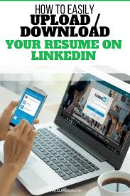 Take the time to create a strong profile that provides more depth about your unique skills and experiences to reach a broader audience. How To Easily Upload Download Your Resume On Linkedin Cleverism