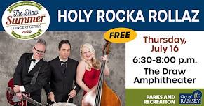 The Holy Rocka Rollaz at The Draw Summer Concert Series