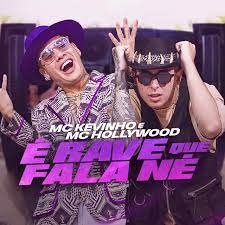 Logo abaixo você pode aprender a letra da música gratidão grátis. E Rave Que Fala Ne A Song By Mc Hollywood Mc Kevinho On Spotify Kevinho Mc Kevinho Hollywood