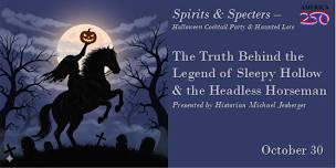 AMERICA 250: Spirits & Specters: The Truth Behind the Legend of Sleepy Hollow