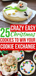 25 Easy Christmas Cookie Recipes To Rock Your Holiday Cookie Exchange Savvy Honey Easy Christmas Cookie Recipes Cookies Recipes Christmas Christmas Cookies Easy