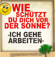 Wie Man Sich Vor Der Sonne Schutzt Spruche Witzige Spruche Lustige Spruche