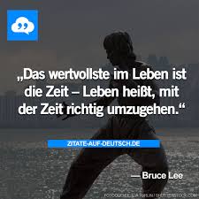 Das Wertvollste Im Leben Ist Die Zeit Leben Heit Mit Der Zeit In