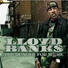 Learn details about lloyd banks net worth, biography, age, height, wiki. The Hunger For More Wikipedia