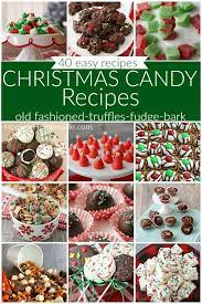 Of course, you can still include your christmas best pie recipes , favorite christmas cakes , and endless batches of cookies, but adding some colorful christmas candy to your. Christmas Candy Recipes Old Fashioned Christmas Candy Truffles Fudge Easy Christmas Candy Ba Christmas Candy Recipes Christmas Candy Easy Christmas Candy