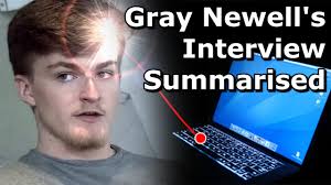 Gray Newell Interview