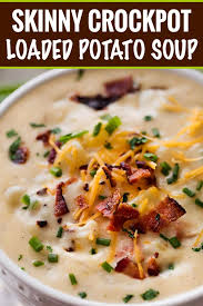 Crock pots are a great option for quick, easy, low calorie meals to help make healthy living easier! Skinny Crockpot Loaded Potato Soup The Chunky Chef