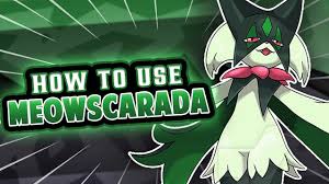 How to Use MEOWSCARADA! Competitive Pokemon Meowscarada Moveset Guide -  YouTube