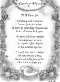 Loving Memory Angel Happy Birthday In Heaven Son I Watched My Son Die And It Was A Horrible Accident And It Does Not Leave My Mind If Someone Is Out There Son Poems Missing My Son In Loving Memory