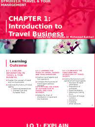 Much love from all of us @ gotz travel & tours sdn. Chapter 1 Introduction To Travel Business Travel Agency Retail