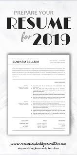 Prepare Your Resume For 2019 Modern Cv Design Inspiration Resume Design Resume Design Professional Resume Writing Tips