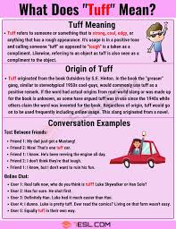 Tuff Meaning What Is Tuff When Should You Use This Useful Term 7 E S L Slang Words Other Ways To Say Learn English