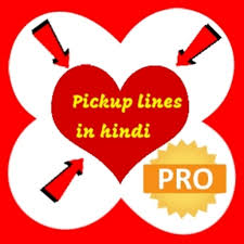 Flirting pick up lines in hindi. Pick Up Lines In Hindi Pro Amazon De Apps Fur Android