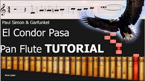 El Condor Pasa Paul Simon Garfunkel Pan Flute Tutorial Youtube