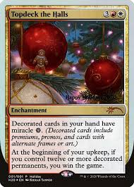 Never miss important mtg news again! Topdeck The Halls Happy Holidays Hho 20 Scryfall Magic The Gathering Search
