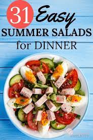Easy Summer Salads Menu Plan Easy Summer Salads Summer Salads Dinner Salads
