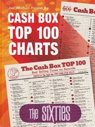 Cash Box Top 100 1960s By Joel Whitburn Cash Box Box