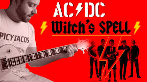 Ac Dc Witch S Spell Guitar Cover Youtube