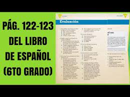 Libro de desafios matematicos 4 grado contestado paco el chato it also will feature a picture of a sort that could be seen in the gallery of libro de desafios matematicos 4 grado. Pag 122 Y 123 Del Libro De Espanol Sexto Grado Youtube